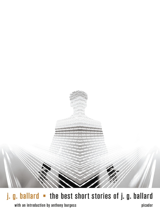 Title details for The Best Short Stories of J. G. Ballard by J. G. Ballard - Wait list